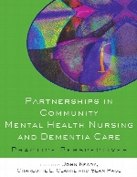 Partnerships in community mental health nursing and dementia care : practice perspectives