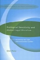 Ecological sensitivity and global legal pluralism : rethinking the trade and environment conflict
