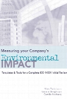 Measuring your company's environmental impact : templates & tools for a complete ISO 14001 initial review