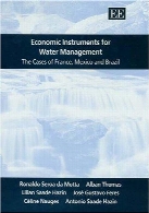 Economic instruments for water management : the cases of France, Mexico and Brazil