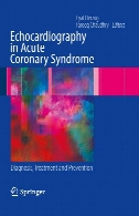 Echocardiography in acute coronary syndrome : diagnosis, treatment and prevention