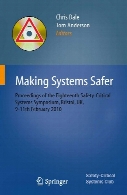 Making systems safer : proceedings of the eighteenth Safety-Critical Systems Symposium, Bristol, UK, 9-11th February 2010