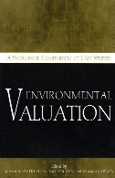 Environmental valuation : a worldwide compendium of case studies