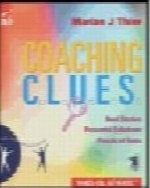 Coaching C.L.U.E.S. : real stories, powerful solutions, practical tools