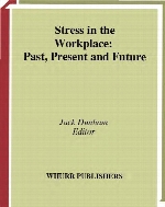 Stress in the workplace : past, present and future
