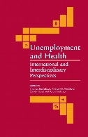 Unemployment and health : international and interdisciplinary perspectives