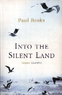 Into the silent land : travels in neuropsychology