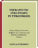 Therapeutic strategies in thrombosis