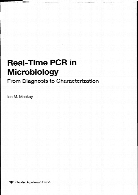 Real-time PCR in microbiology : from diagnosis to characterisation
