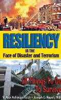 Resiliency in the face of disaster and terrorism : 10 things to do to survive : a pocket guide