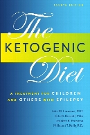 The ketogenic diet : a treatment for children and others with epilepsy