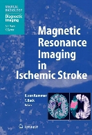 Magnetic resonance imaging in ischemic stroke