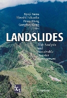 Landslides : risk analysis and sustainable disaster management : proceedings of the First General Assembly of the International Consortium on Landslides