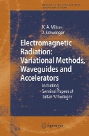 Electromagnetic radiation : variational methods, waveguides and accelerators