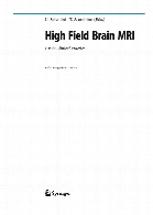 High field brain MRI : use in clinical practice