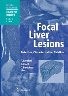 Focal liver lesions : detection, characterization, ablation; 39 tables