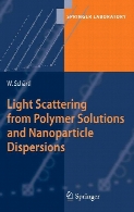 Light scattering from polymer solutions and nanoparticle dispersions / Wolfgang Schärtl.
