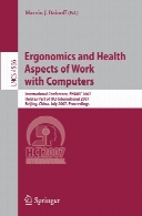 Ergonomics and health aspects of work with computers : international conference, EHAWC 2007, held as part of HCI International 2007, Beijing, China, July 22 - 27 ; proceedings