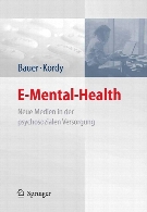 E-Mental-Health : neue Medien in der psychosozialen Versorgung
