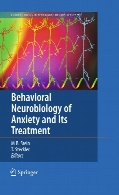 Behavioral neurobiology of anxiety and its treatment