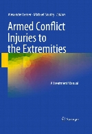 Armed conflict injuries to the extremities : a treatment manual