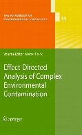 Effect-directed analysis of complex environmental contamination. 1., st ed