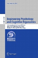 Engineering psychology and cognitive ergonomics : 9th international conference, EPCE 2011, held as part of HCI International 2011, Orlando, FL, USA, July 9-14, 2011 : proceedings
