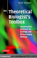 The theoretical biologist's toolbox : quantitative methods for ecology and evolutionary biology