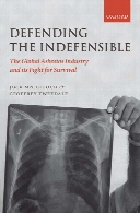 Defending the indefensible : the global asbestos industry and its fight for survival