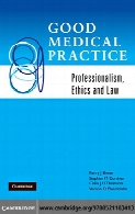 Good medical practice : professionalism, ethics and law