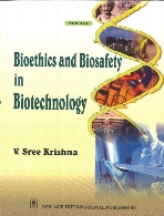 Bioethics and biosafety in biotechnology