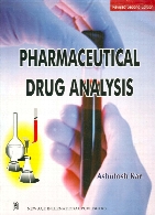Pharmaceutical drug analysis : methodology - theory - instrumentation - pharmaceutical assays - cognote assays. 2nd ed
