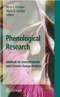 Phenological research : methods for environmental and climate change analysis