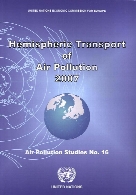 Hemispheric transport of air pollution 2007 : interim report prepared Task Force on Hemispheric Transport on Air Pollution acting within the framework of the Convention on Long-range Transboundary Air Pollution. no. 16.