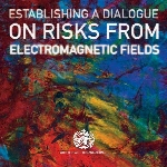 Establishing a Dialogue on Risks from Electromagnetic Fields.