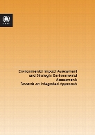 Environmental impact assessment and strategic environmental assessment : towards an integrated approach