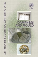 WHO guidelines for indoor air quality : dampness and mould.