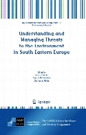 Understanding and managing threats to the environment in South Eastern Europe
