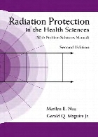 Radiation protection in the health sciences 2nd ed