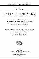 Harpers' Latin dictionary. A new Latin dictionary founded on the translation of Freund's Latin-German lexicon, ed. by E.A. Andrews, Ll. D.