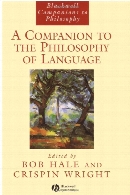 A companion to the philosophy of language