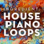 لوپ پیانو هاووسCatalyst Samples Ingredient: House Piano Loops WAV AiFF MIDI