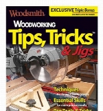 Woodworking Tips Tricks and Jigs 2017