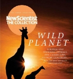 New Scientist The Collection - Wild Planet