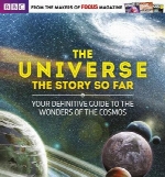 BBC Focus - The Universe The Story so Far 2016