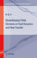عناصر محدود ناپیوسته در دینامیک سیالات و انتقال حرارتDiscontinuous Finite Elements in Fluid Dynamics and Heat Transfer
