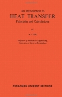 مقدمه ای بر اصول حرارت انتقال و محاسباتAn Introduction to Heat Transfer Principles and Calculations