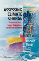 بررسی تغییر آب و هوا: درجه حرارت ، تابش خورشیدی و تعادل حرارتیAssessing Climate Change: Temperatures, Solar Radiation and Heat Balance