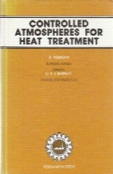 اتمسفر کنترل شده برای عملیات حرارتیControlled Atmospheres for Heat Treatment