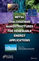 فلزی Chalcogenide نانوساختارها برای برنامه های کاربردی انرژی های تجدید پذیرMetal Chalcogenide Nanostructures for Renewable Energy Applications